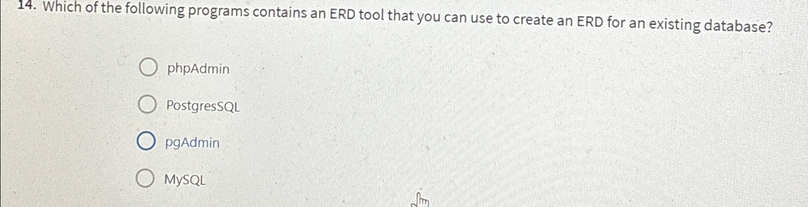 Solved Which of the following programs contains an ERD tool | Chegg.com