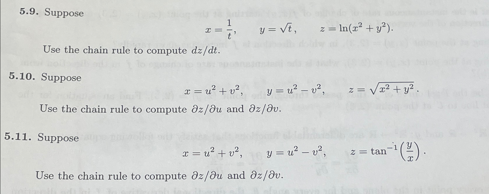 Solved 5.9. ﻿supposex=1t,y=t2,z=ln(x2+y2).use The Chain Rule 