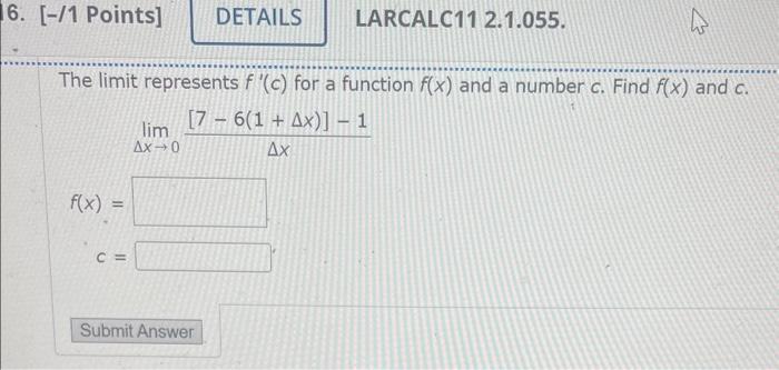 The limit represents \( f^{\prime}(c) \) for a function \( f(x) \) and a number \( c \). Find \( f(x) \) and \( c \).
\[
\beg