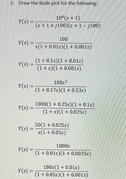 Solved 1. Draw the Bode plot for the following: | Chegg.com
