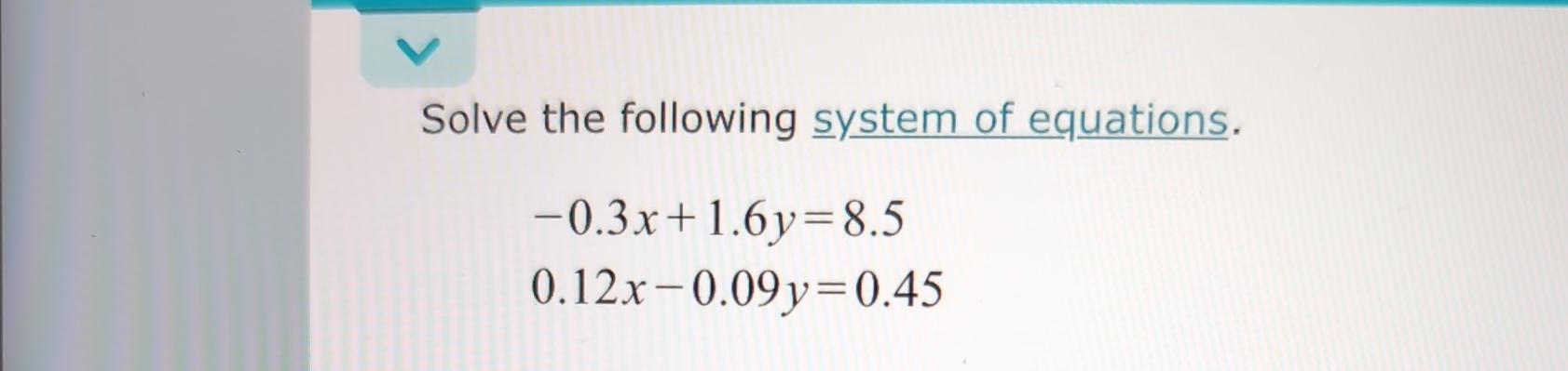 Solved Solve the following system of | Chegg.com