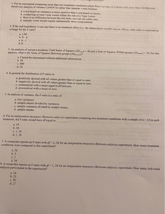 Solved 1. For An Experiment Comparing More Than Two | Chegg.com