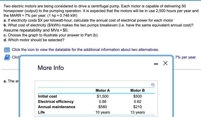 Solved Two Electric Motors Are Being Considered To Drive A | Chegg.com