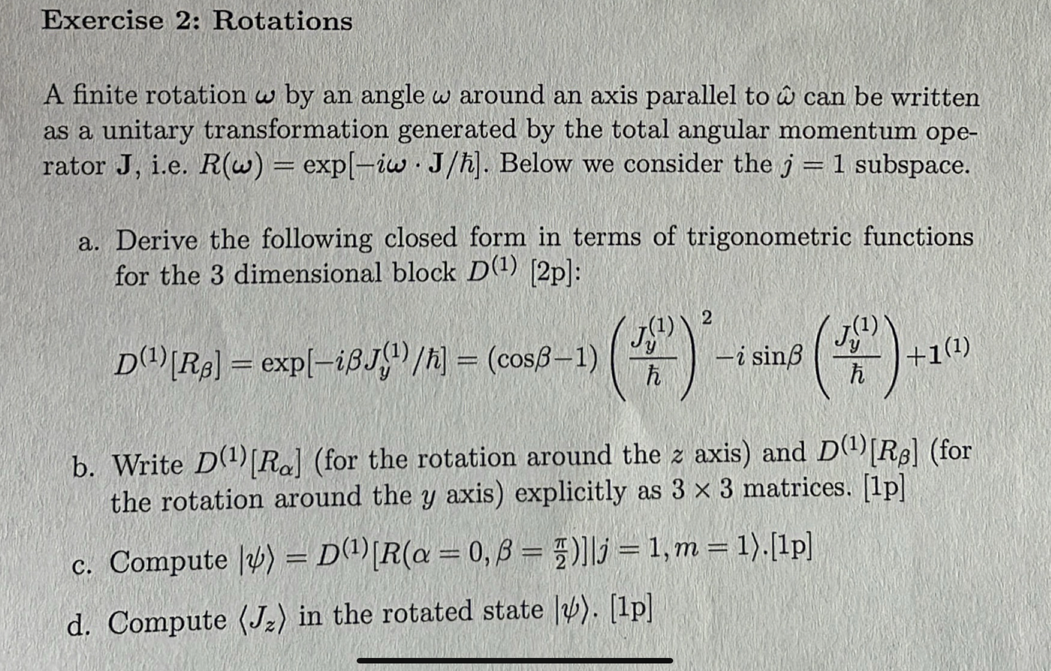 Solved Exercise 2: RotationsA finite rotation ω ﻿by an angle | Chegg.com