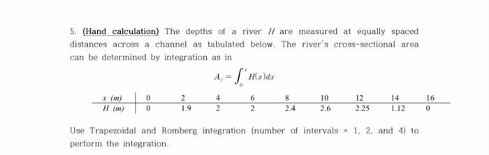 Solved 5. (Hand calculation) The depths of a river H are | Chegg.com