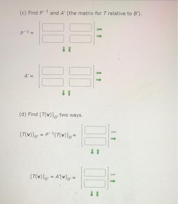 Solved Let B = {(1, 3), (-2,-2)} And B' = {(-12, 0), (-4, | Chegg.com