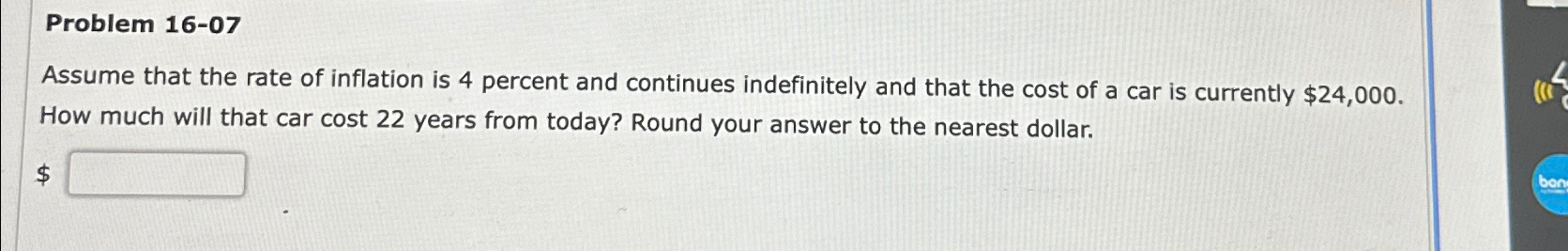 Solved Problem 16-07Assume that the rate of inflation is 4 | Chegg.com