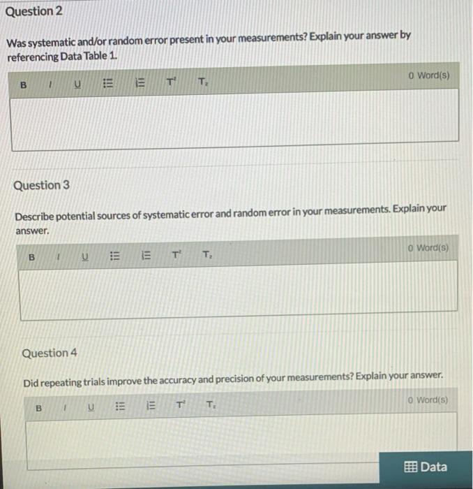 Solved Question 2 Was systematic and/or random error present | Chegg.com