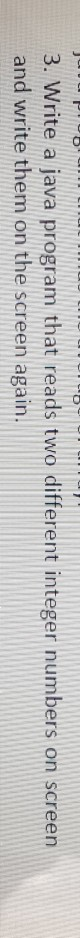 Solved Write a java program that reads two different integer | Chegg.com