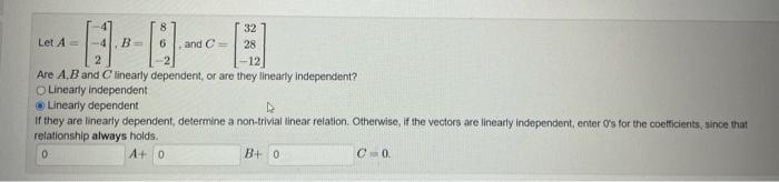 Solved 32 Let A-41.B 6 And C- 28 2 -12 Are A, B And | Chegg.com