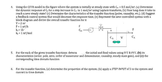 Solved 4. Using the CSTR model in the figure where the | Chegg.com