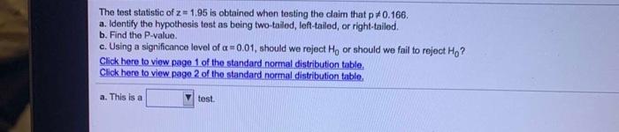 Solved The test statistic of z=1.95 is obtained when testing | Chegg.com