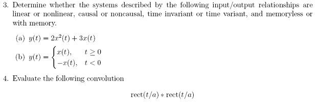 Solved Determine whether the systems described by the | Chegg.com