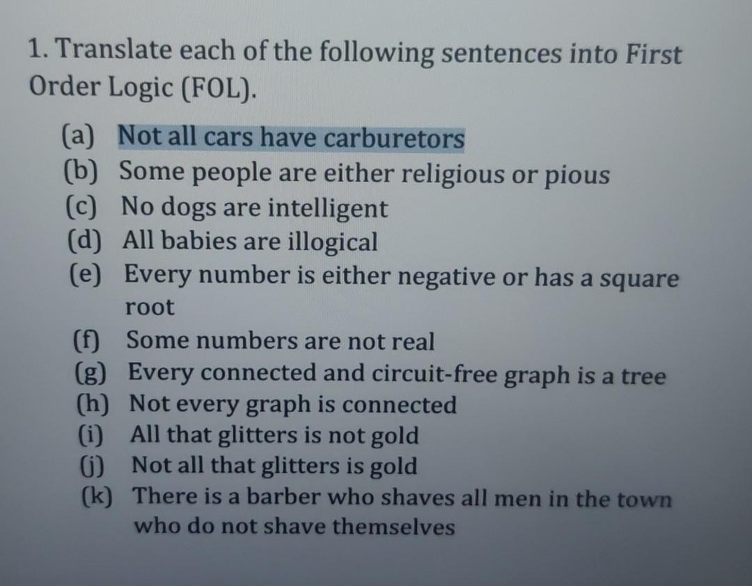 Solved 1. Translate each of the following sentences into | Chegg.com