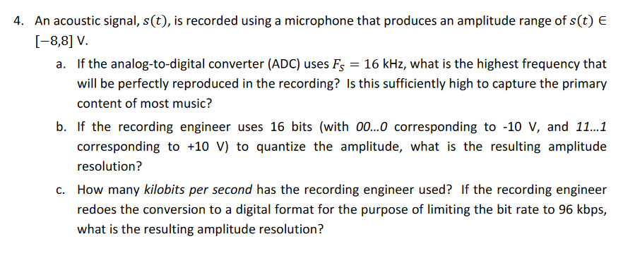 Solved An acoustic signal, s(t), ﻿is recorded using a | Chegg.com
