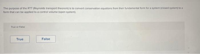 Solved The purpose of the RTT (Reynolds transport theorem) | Chegg.com