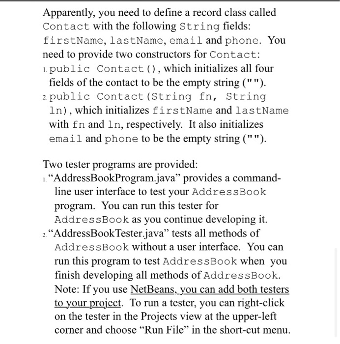 Solved Requirements Create an Address Book class in Java for | Chegg.com