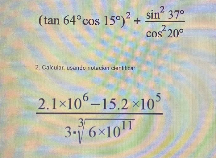 \[ \left(\tan 64^{\circ} \cos 15^{\circ}\right)^{2}+\frac{\sin ^{2} 37^{\circ}}{\cos ^{2} 20^{\circ}} \] 2. Calcular, usando