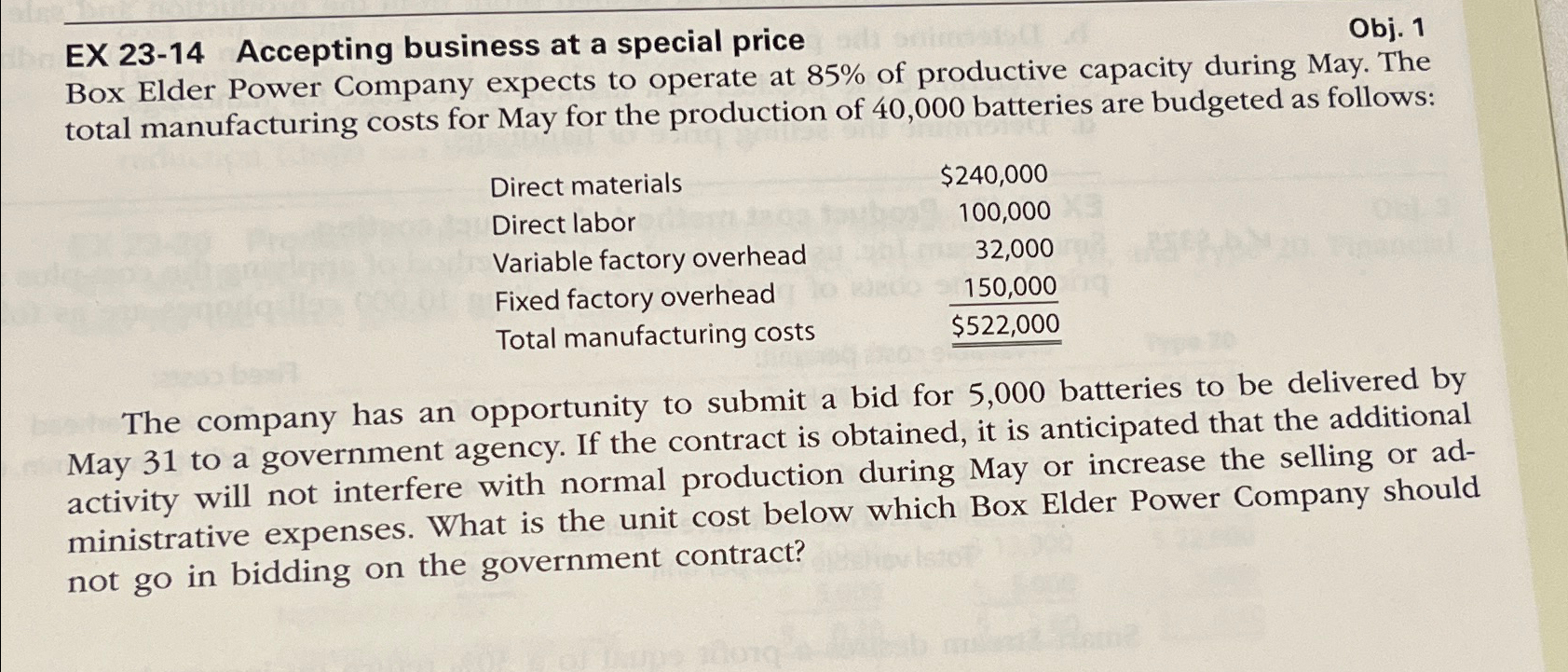 Solved EX 2314 ﻿Accepting business at a special priceObj.