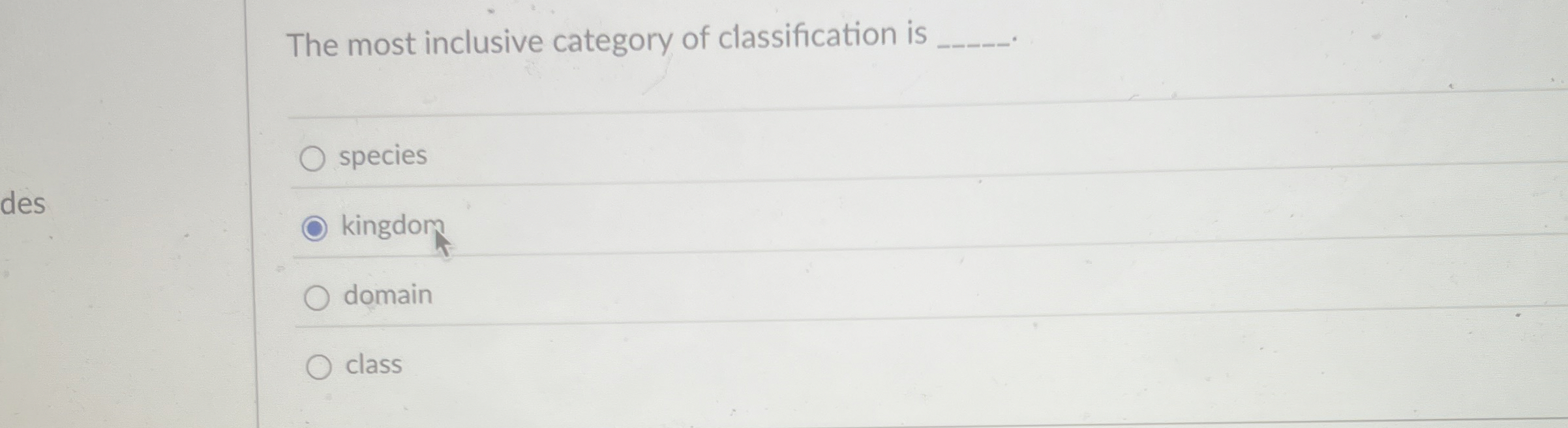 Solved The most inclusive category of classification is | Chegg.com