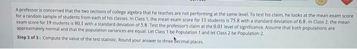 Solved A professor is concerned that the two sections of | Chegg.com