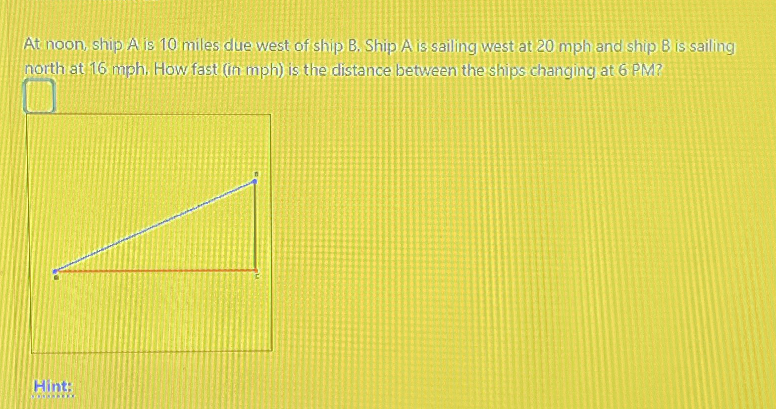 Solved At noon, ship A is 10 ﻿miles due west of ship B. | Chegg.com