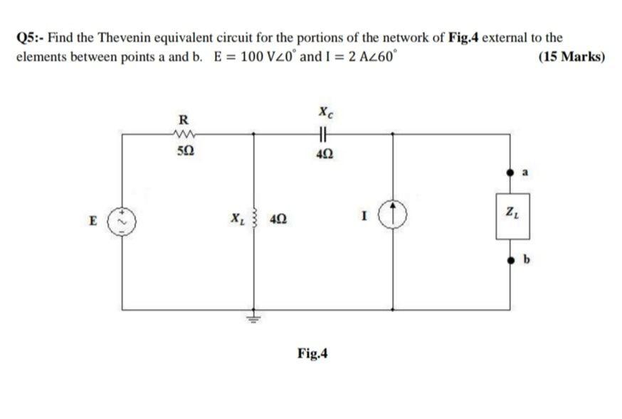 Solved Q5:- Find the Thevenin equivalent circuit for the | Chegg.com