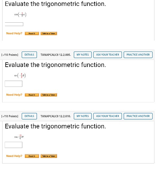 Solved Evaluate the trigonometric function. Need Help? Houd | Chegg.com
