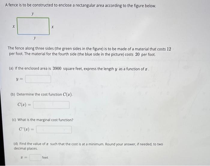Solved A fence is to be constructed to enclose a rectangular | Chegg.com
