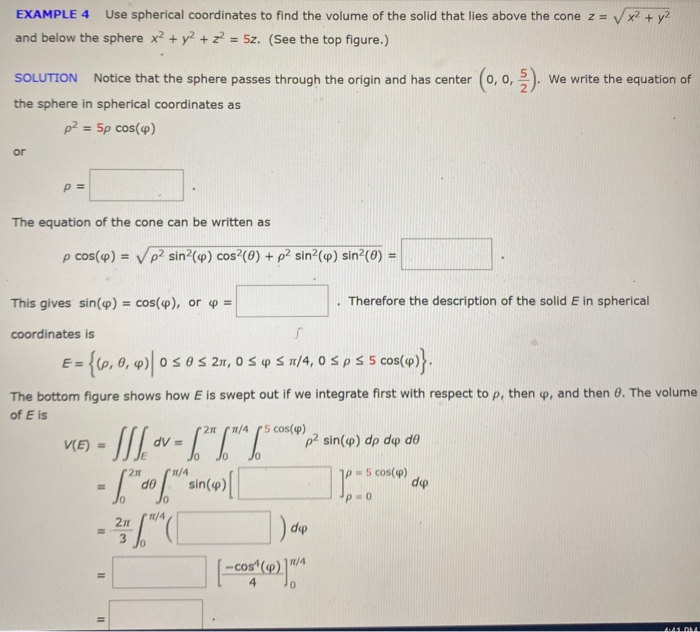 Solved EXAMPLE 4 Use spherical coordinates to find the