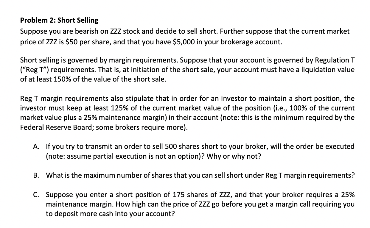 Solved Problem 2: Short SellingSuppose you are bearish on | Chegg.com