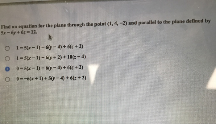 Solved Find An Equation For The Plane Through The Point Chegg Com