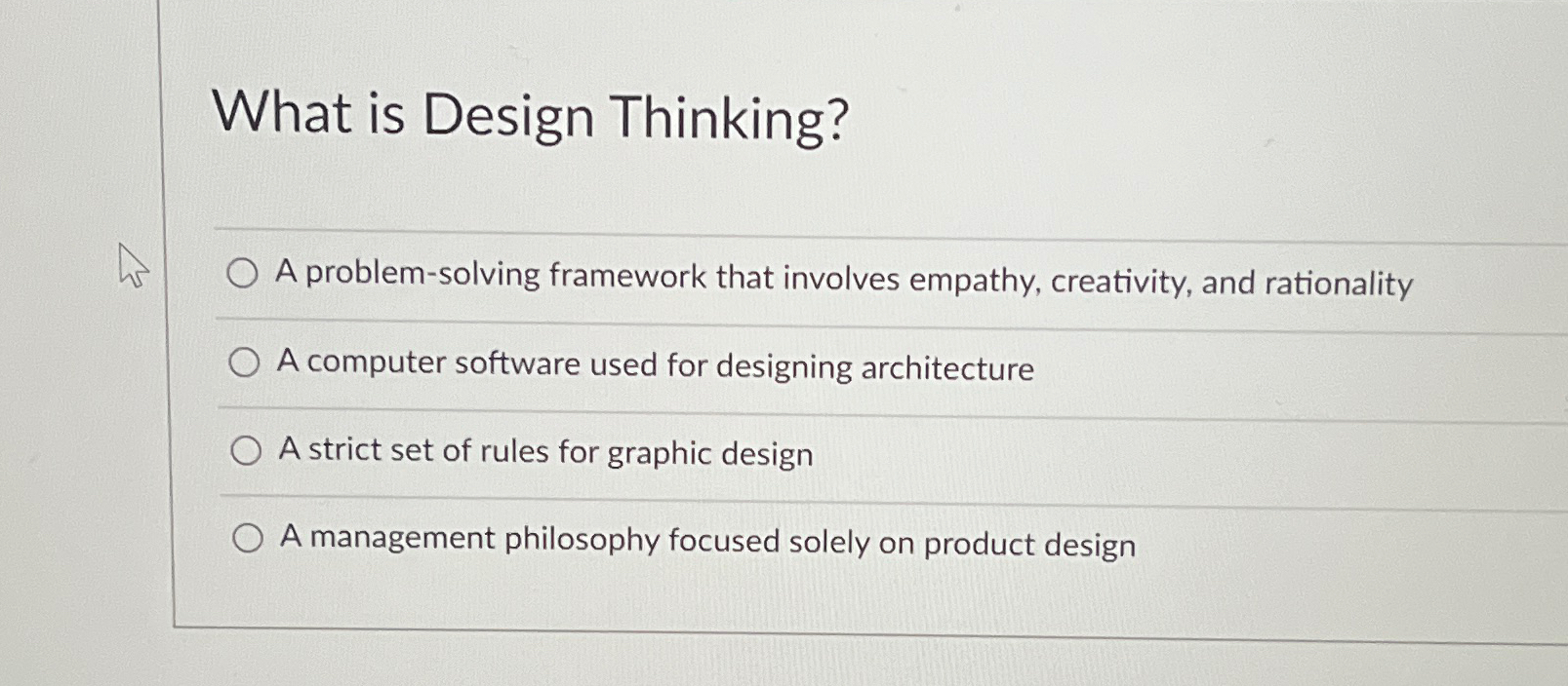Solved What is Design Thinking?A problem-solving framework | Chegg.com