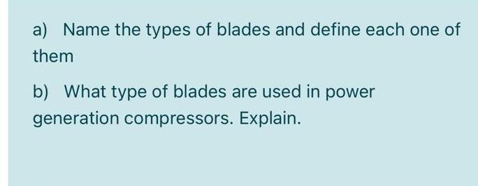 Solved A And B Parts Are About Compressor Used In Gas | Chegg.com