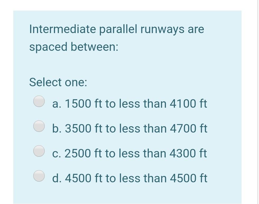 Solved Intermediate parallel runways are spaced between: | Chegg.com
