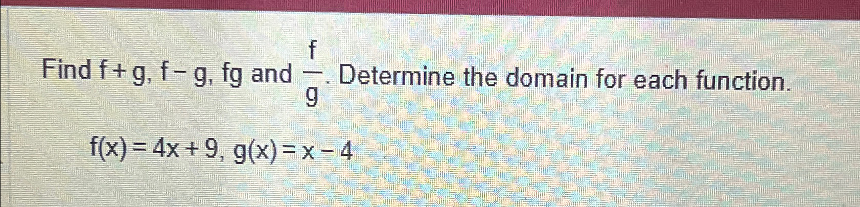 Solved Find Fgf Gfg ﻿and Fg ﻿determine The Domain For