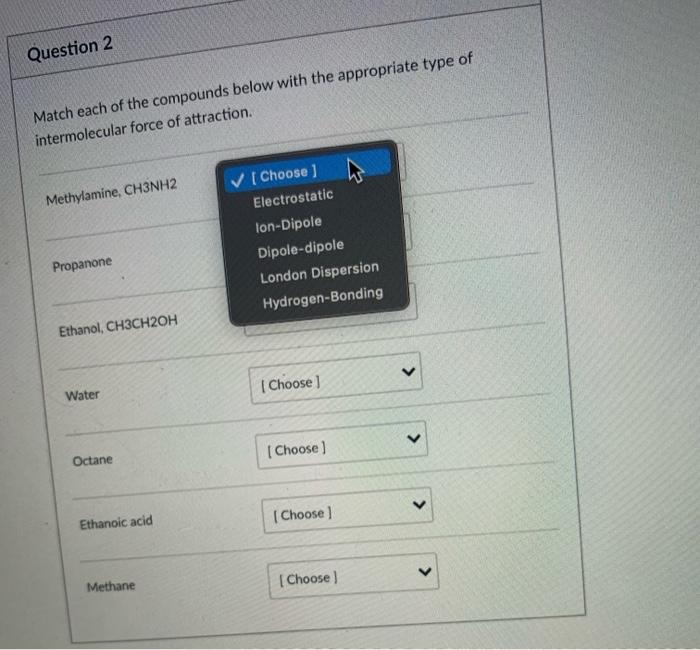 Solved Question 2 Match each of the compounds below with the | Chegg.com
