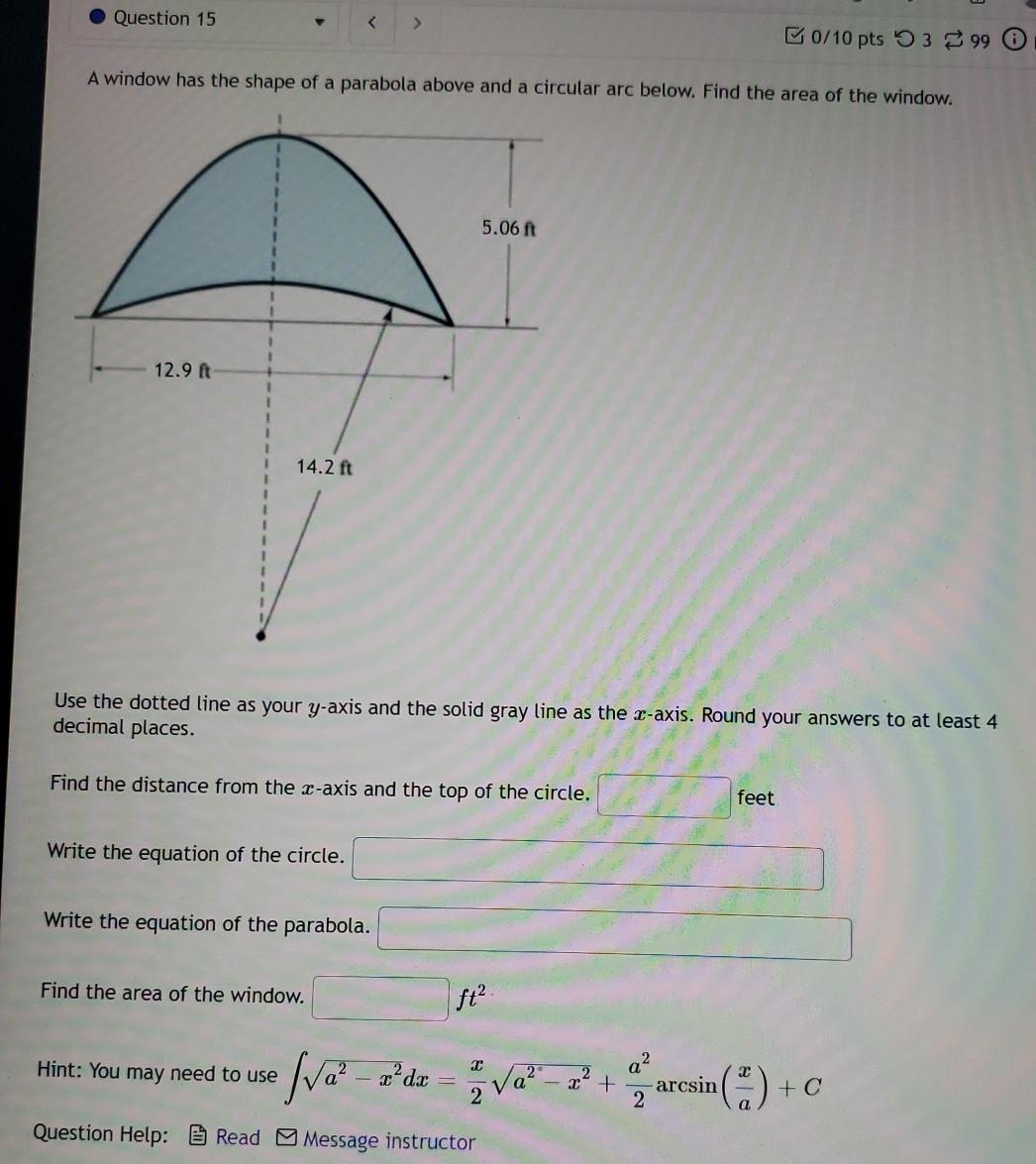 Solved Question 15 > B0/10 pts 399 A window has the shape of | Chegg.com