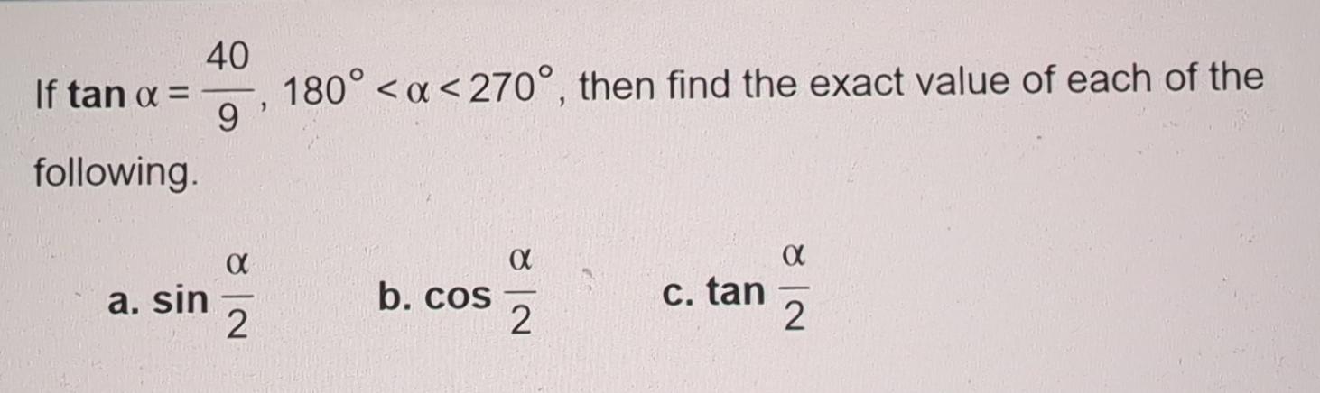 Solved If tanα=409,180°