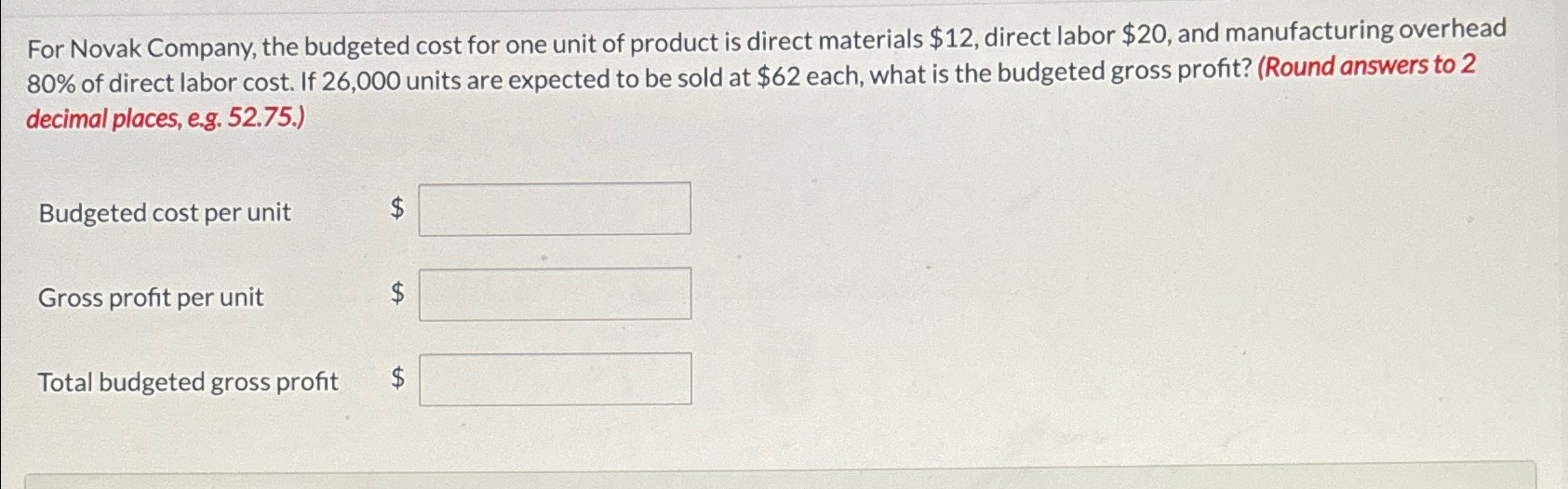 solved-for-novak-company-the-budgeted-cost-for-one-unit-of-chegg