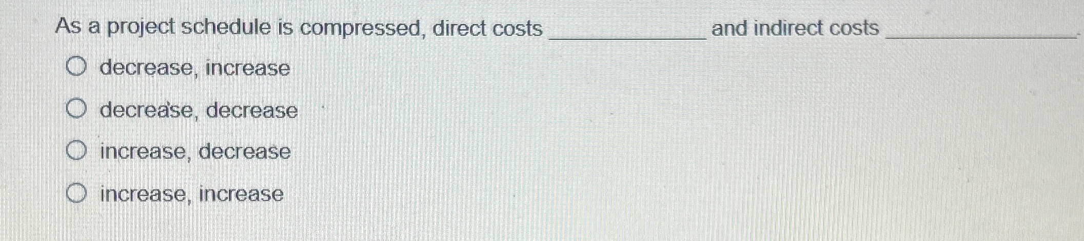 Solved As a project schedule is compressed, direct costs and | Chegg.com
