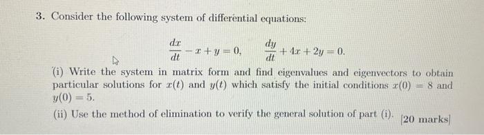 Solved 3. Consider the following system of differential | Chegg.com