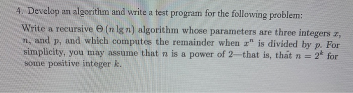 Solved 4. Develop an algorithm and write a test program for | Chegg.com