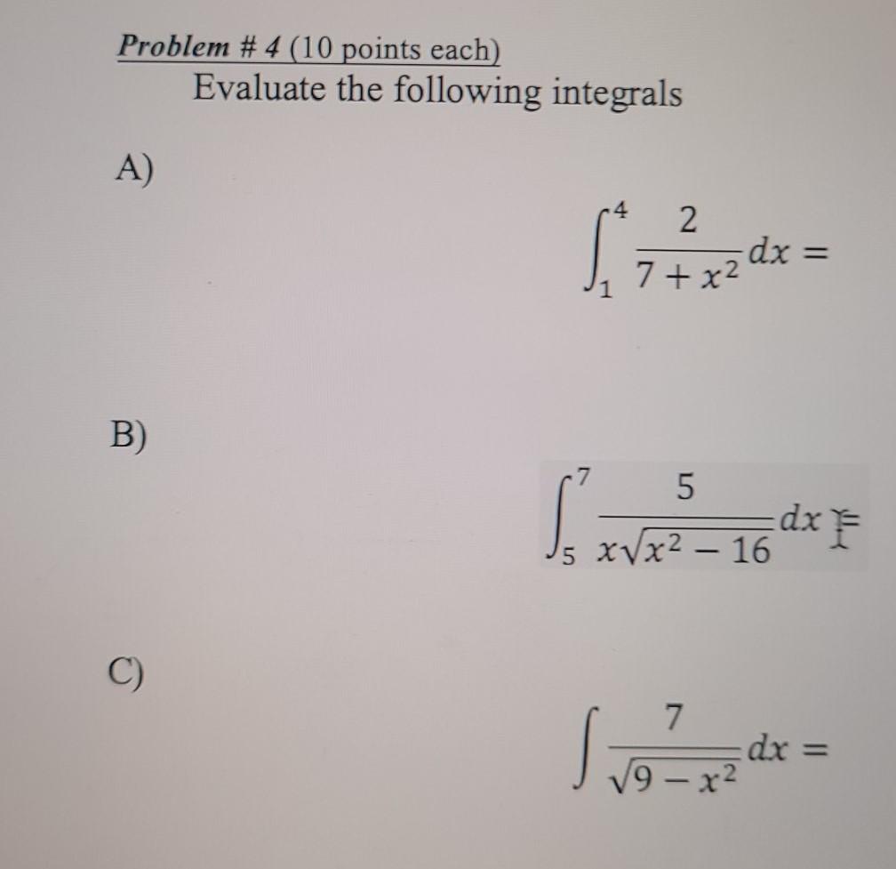 Solved Problem #4 (10 points each) Evaluate the following | Chegg.com