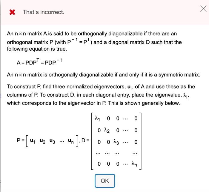 Solved Orthogonally diagonalize the matrix, giving an