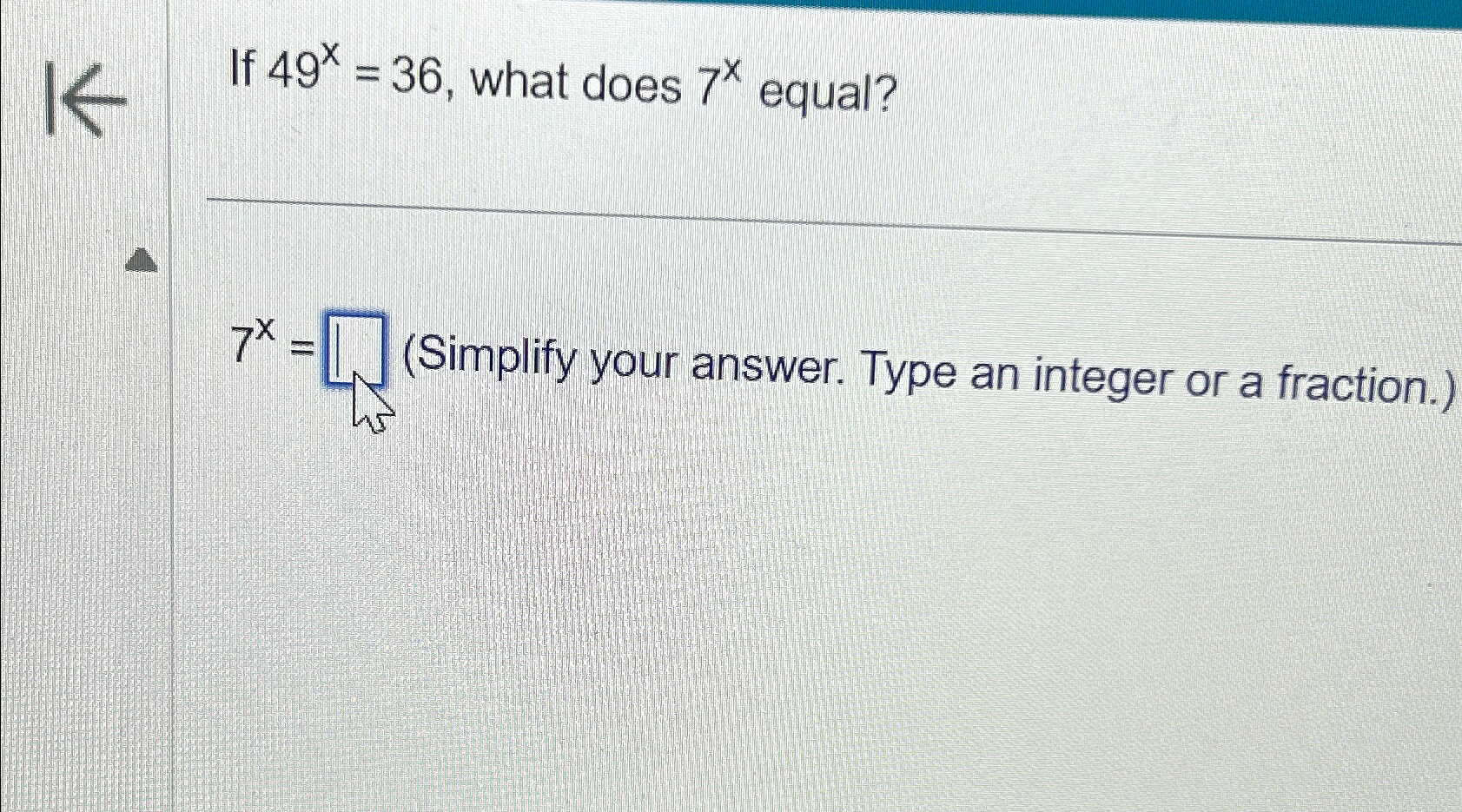 solved-if-49x-36-what-does-7x-equal-7x-simplify-your-chegg