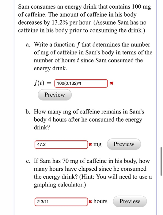 Solved Sam consumes an energy drink that contains 100 mg of | Chegg.com