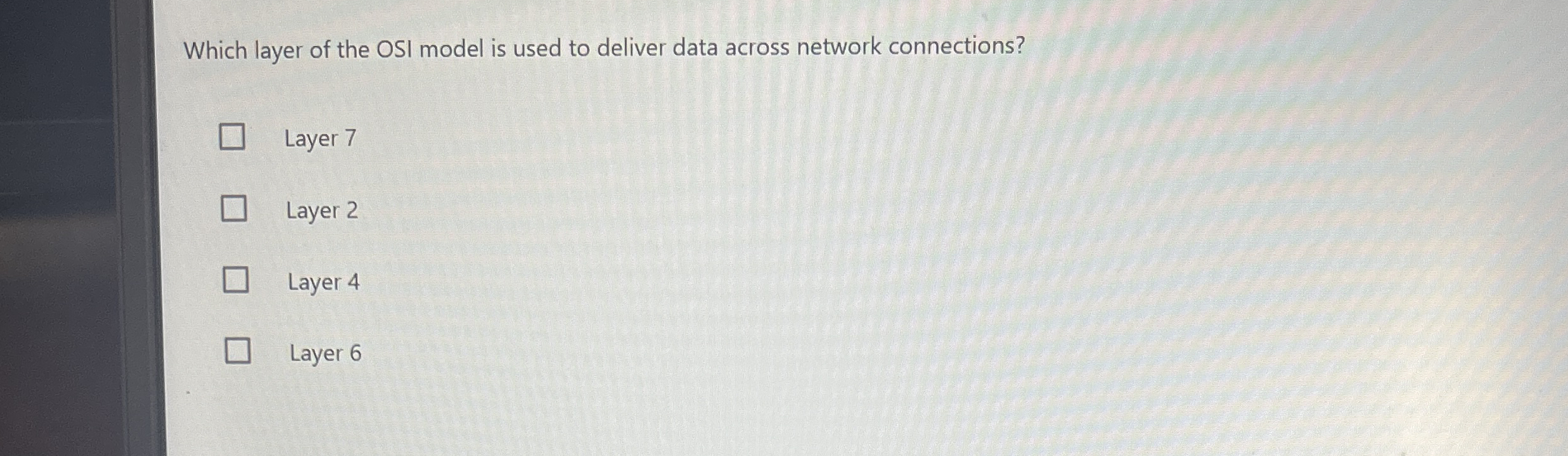 Solved Which layer of the OSI model is used to deliver data | Chegg.com