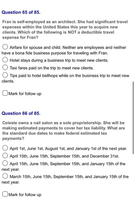 Solved Question 65 of 85 . Fran is self-employed as an