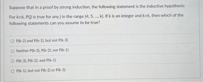 inductive hypothesis for strong induction